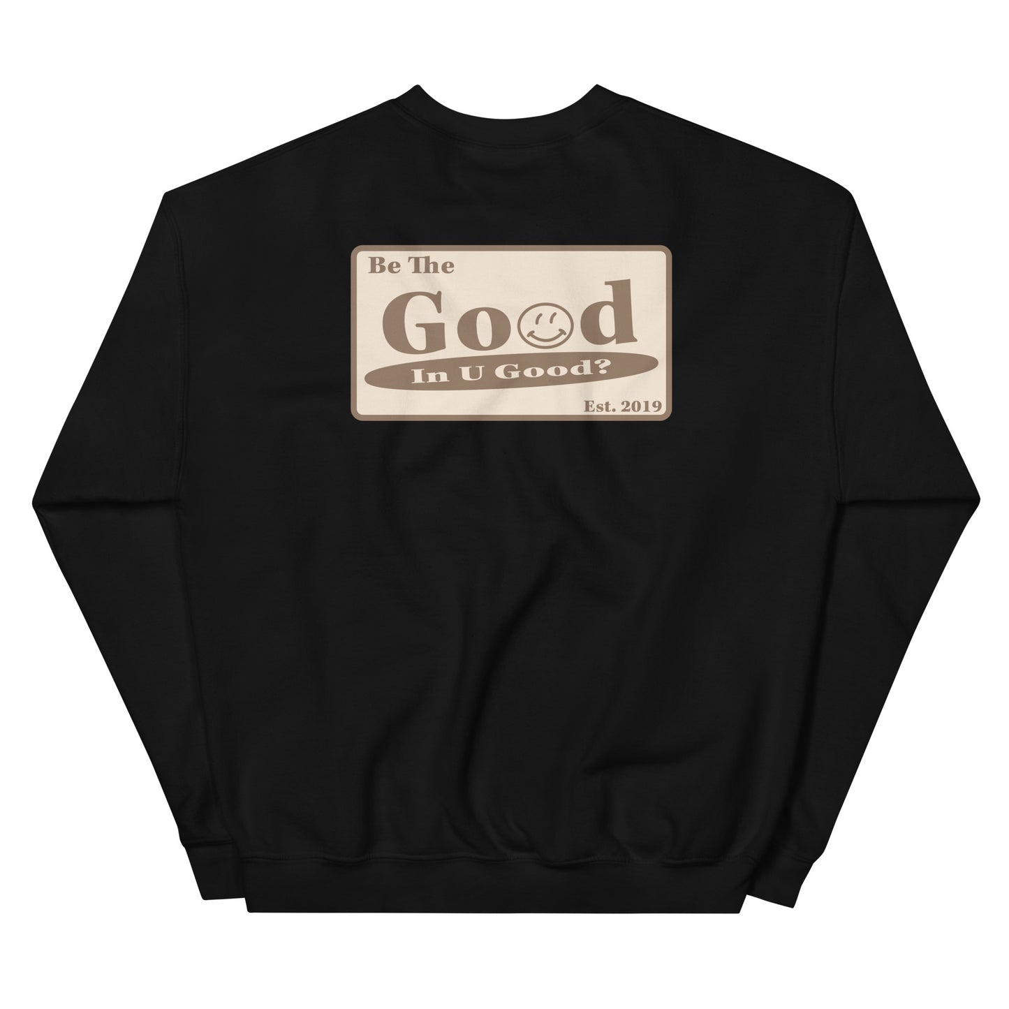 Be the Good Crewneck