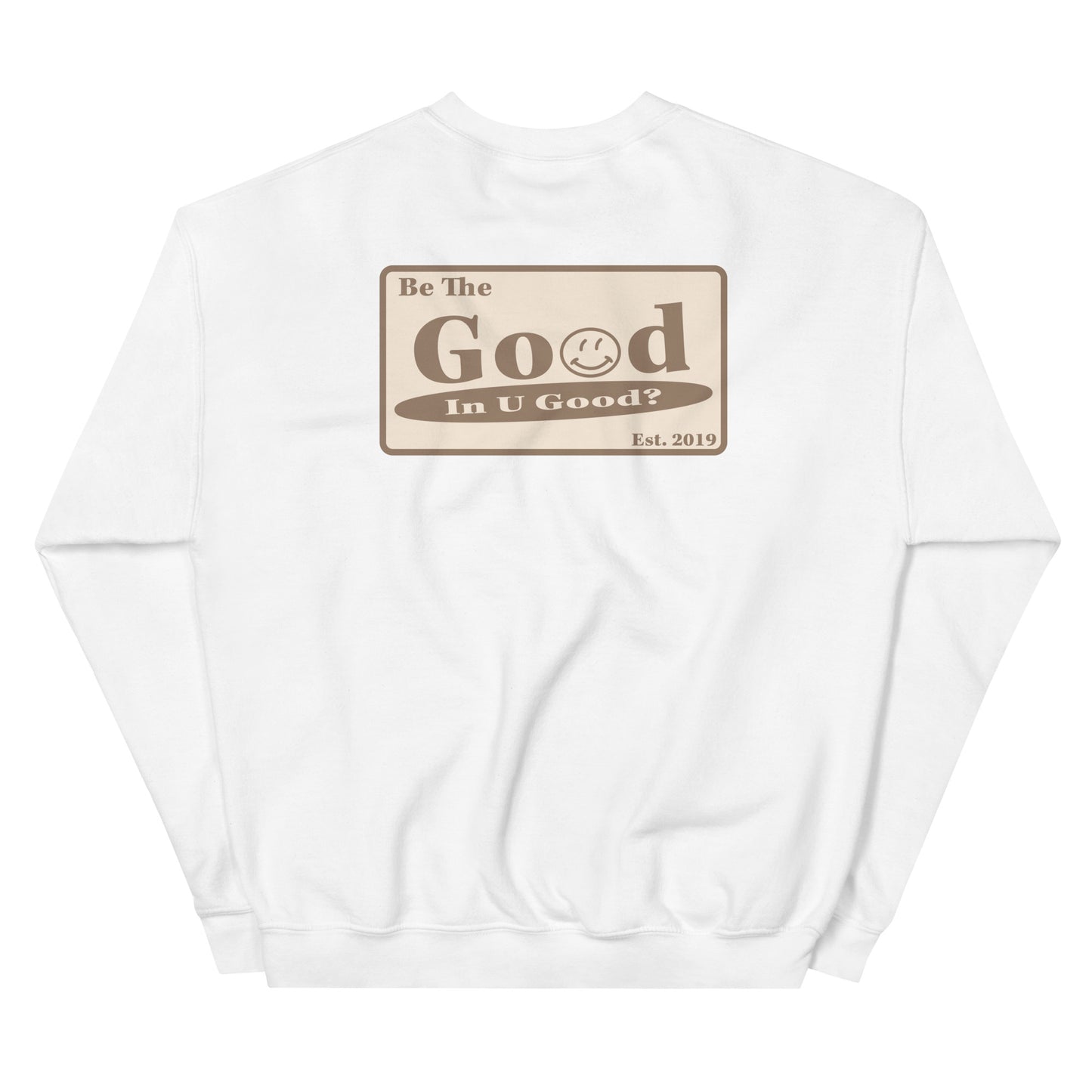 Be the Good Crewneck