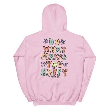 Do What Makes You Happy Hoodie